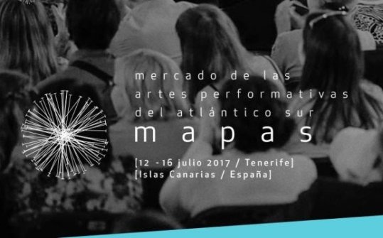 Mapas 2017. Mercado de las Artes Performativas del Atlántico Sur